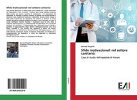 Bernard Mugothi | Sfide Motivazionali Nel Settore Sanitario: | Taschenbuch