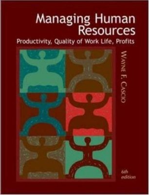 Managing Human Resources : Productivity, Quality of Work Life, Pr