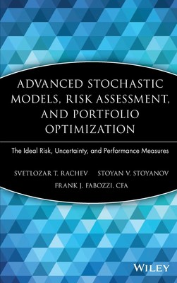 Advanced Stochastic Models, Risk Assessment, and Portfolio Optimization: The...