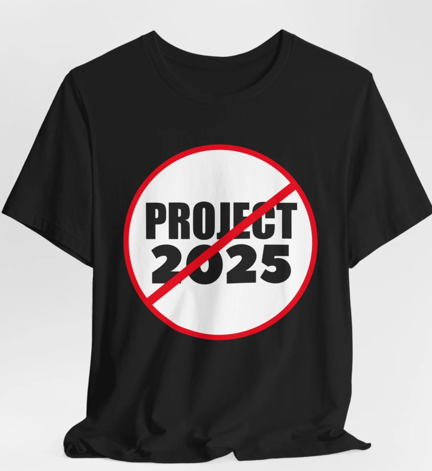 Say No To Project 2025 Anti Trump US Elections Unisex T-Shirt