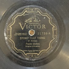 BLUES 78 Frank Stokes STOMP THAT THING/NEHI MAMA BLUES Victor 21738 (V-)