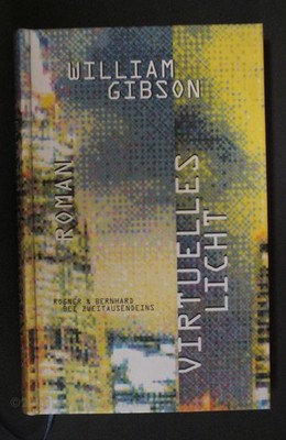 Gibson, William: Virtuelles Licht
