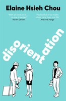 Elaine Hsieh Chou | Disorientation | Buch | Englisch (2022) | Gebunden