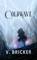 Coldwave A Sarah Frost Novel V. Bricker Taschenbuch Englisch 2024