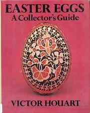 Easter Eggs: A Collector's Guide by Houart 1st Ed. D/J