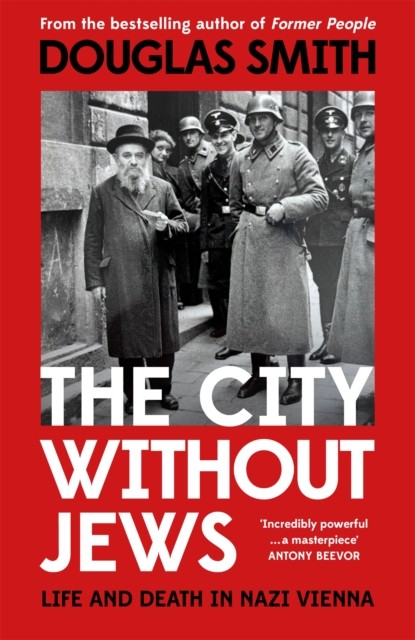 The City Without Jews by Douglas Smith (Hardback Book)