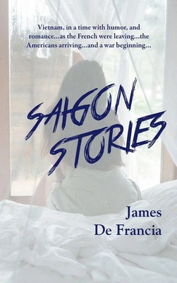 James de Francia | SAIGON STORIES (LIB) | Buch | Englisch (2023) | iBooks