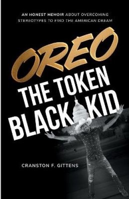 Oreo the Token Black Kid von Gittens, Cranston [Taschenbuch]