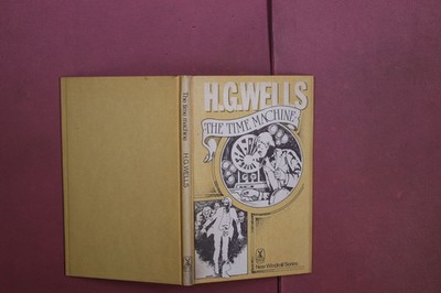 430491 H.G. Wells THE TIME MACHINE Heinemann Educational Books Ltd An Invention