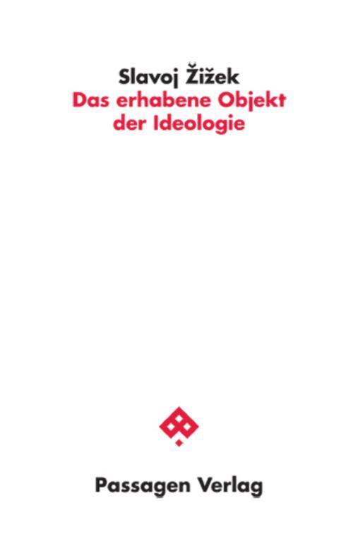 Thumbnail - Zizek Slavoj. Das Erhabene Objekt Der Ideologie. Taschenbuch