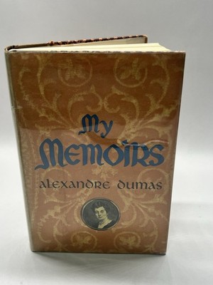 My Memoirs by Alexandre Dumas HC DJ 1961 1st American Edition
