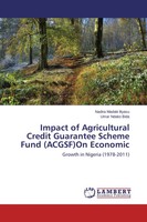 Nadira Madaki Iliyasu (U. A.) | Impact Of Agricultural Credit Guarantee...