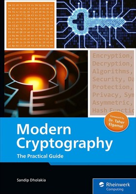 Moderne Kryptographie: Der praktische Leitfaden von Sandip Dholakia Taschenbuch