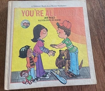 You're All Right by Joy Wilt. It is part of the ''Ready, Set, Grow'' series 