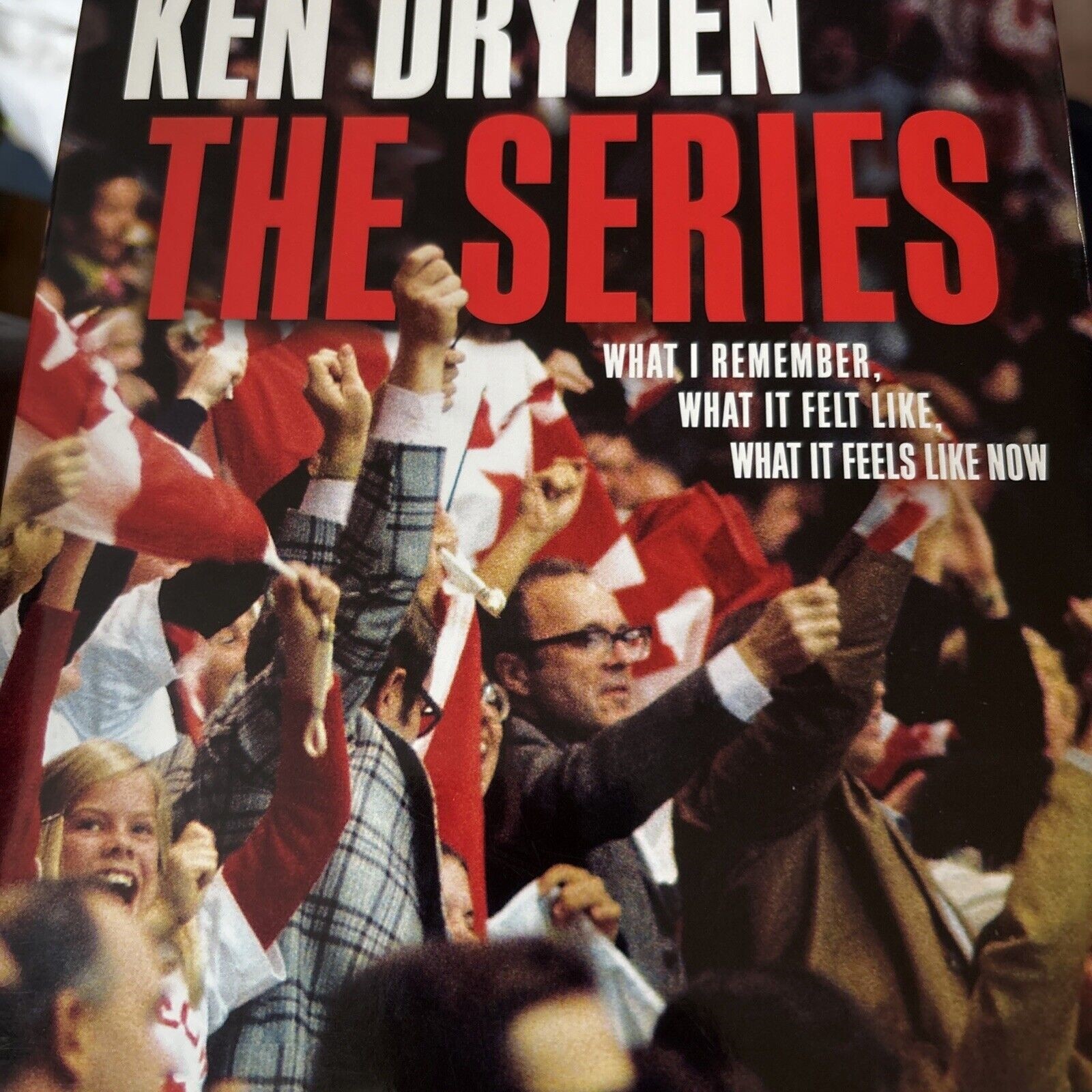 Summit Series : What I Remember Hardcover Ken Dryden Canada Soviet Hockey 1972