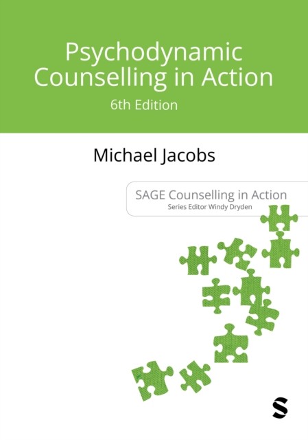 Psychodynamic Counselling in Action by Michael Jacobs (Paperback Book)