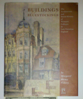 Buildings for Bluestockings by Margaret Birney Vicke...