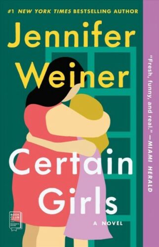 Certain Girls, Paperback by Weiner, Jennifer, Brand New, Free shipping in the US - Picture 1 of 1
