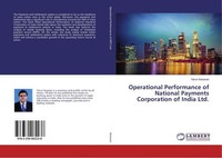 Operational Performance Of National Payments Corporation Of India Ltd. Varun Kes