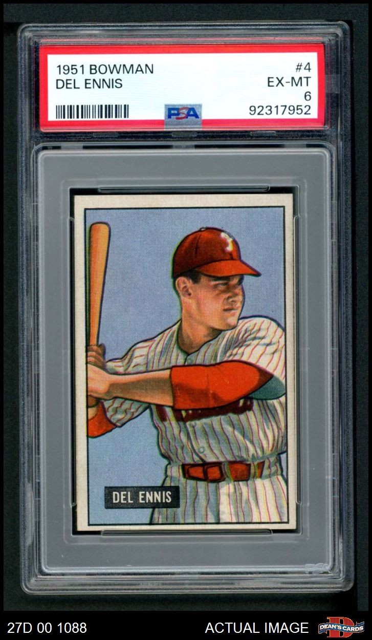 1951 Bowman #4 Del Ennis Phillies PSA 6 - EX/MT