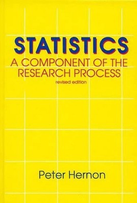 Statistics: A Component of the Research Process, 2nd Edition by Peter Hernon (En
