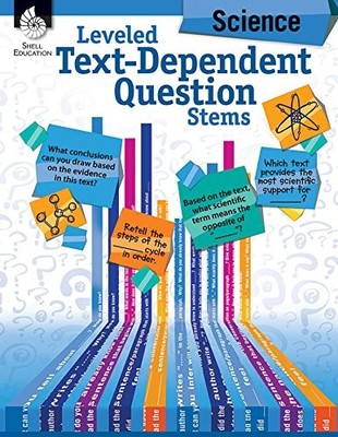 Leveled Text-Dependent Question Stems: Science (Classroom Resources) PAPERBACK
