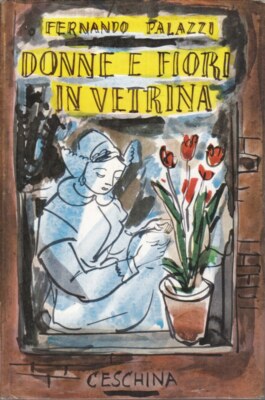 FRAUEN UND BLUMEN IN VITRINE PALAZZI FERNANDO CESCHINA 1956 \