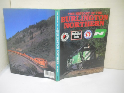 #ad THE HISTORY OF THE BURLINGTON NORTHERN Bill Yenne HCDJ Ships boxed. $19.95