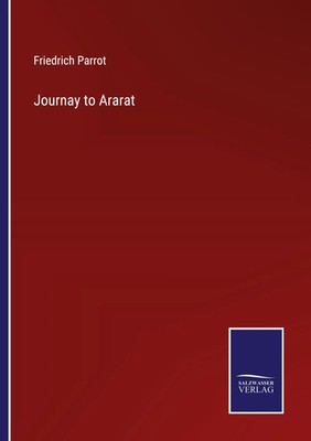Friedrich Parrot | Journay to Ararat | Taschenbuch | Englisch (2023) | Outlook