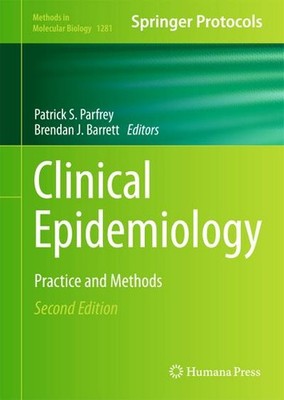 Clinical Epidemiology: Practice and Methods (Methods in Molecular Biology ( ...