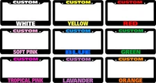 CUSTOM PERSONALIZED License Plate Frame COLOR CHOICE