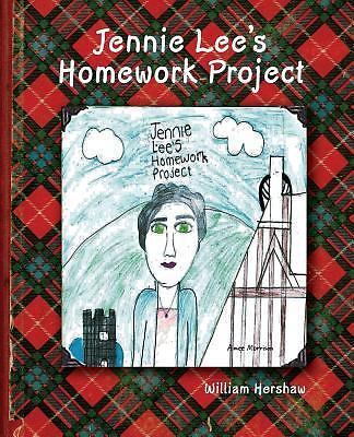 Jennie Lee's Homework Project by William Hershaw (2017, Trade Paperback ...