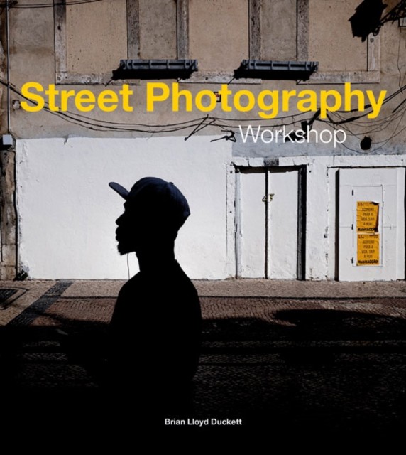 Street Photography Workshop by Brian Lloyd Duckett (Paperback Book) - Image 4