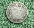 1875 Seated Liberty Dime - Great Eye Appeal       #0024