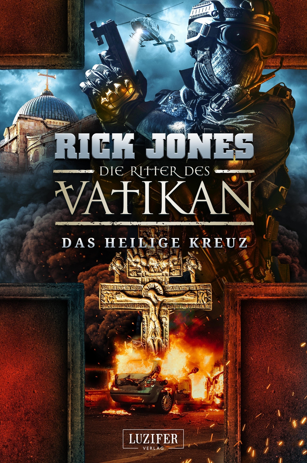 Thumbnail - Rick Jones | Das Heilige Kreuz (die Ritter Des Vatikan 9) |