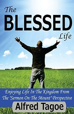 The BLESSED Life: Enjoying Lif - VERY GOOD