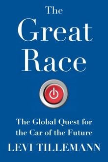 The Great Race: The Global Quest for the Car of the Futu... | Buch | Zustand gut
