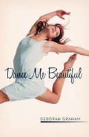 Dance Me Beautiful | Deborah Graham | Taschenbuch | Kartoniert / Broschiert