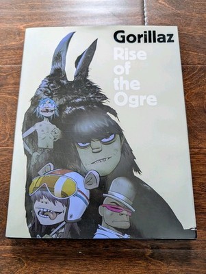 Gorillaz Rise of the Ogre by Gorillaz and Cass Browne 2006 Hardcover 1st Edition