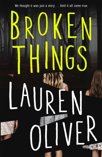 Broken Things by Lauren Oliver (Paperback Book)