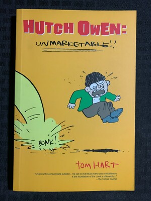 2004 HUTCH OWEN UNMARKETABLE by Tom Hart SC FVF 7.0 1st Top Shelf