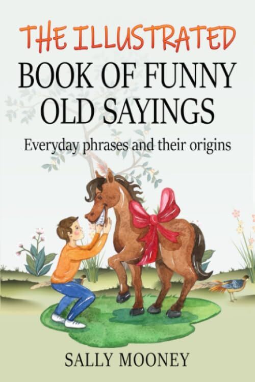 old-sayings-and-their-meanings