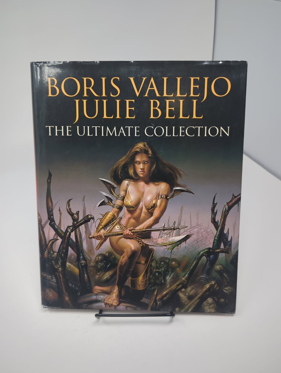 The Ultimate Collection　Boris Vallejo Boris Vallejo/Julie Bell: The Ultimate Collection HC - Collins