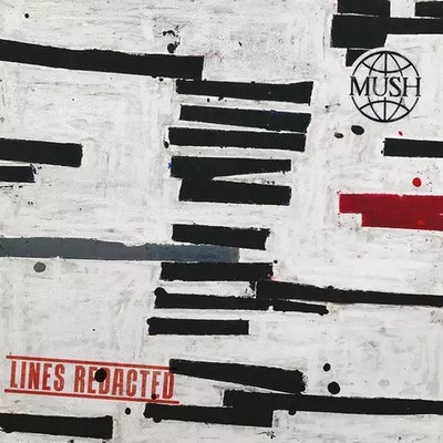 Lines Redacted, Mush (20)