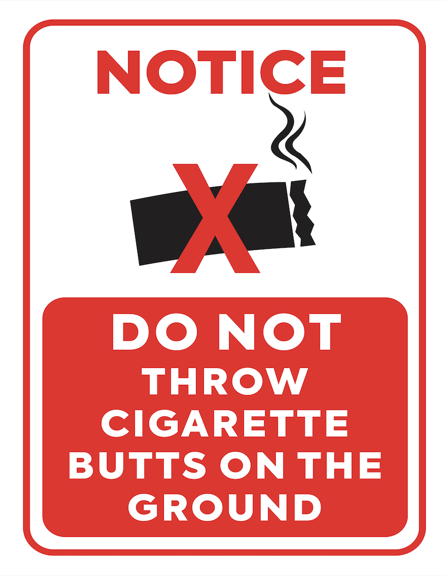 Do Not Throw Cigarette Butts Rigid PVC Safety Sign Notice / Adhesive  Sticker