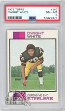 Dwight White 1973 Topps Rookie Card #140 PSA 8 NM-MT (373). rookie card picture