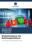 Satyajit Dutta (U. A.) | GlutaminsäUre Als Antineoplastikum | Taschenbuch (2026)
