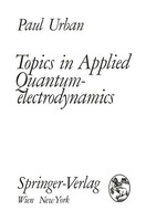 Paul Urban | Topics In Applied Quantumelectrodynamics | Taschenbuch | Englisch