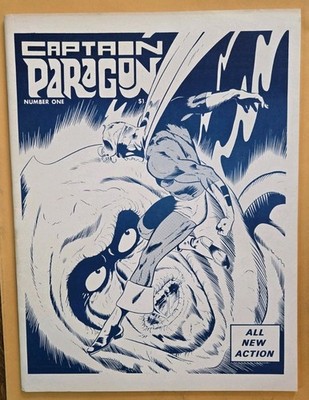 Captain Paragon #1 Fanzine By Bill Black! Paragon Publications 1/72