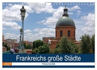 Calendar 2027 · US Version · France's Big Cities - Toulouse (Wall Calendar 2027